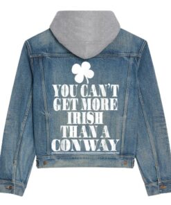 you cant get more irish than a conway st patricks day family hooded denim jacket 5596 yjvcw.jpg